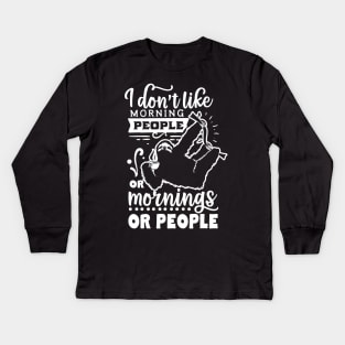 I Don't Like Morning People or Mornings or People - Sloth Holding Coffee - Introvert - Social Anxiety - Anti-Social Kids Long Sleeve T-Shirt